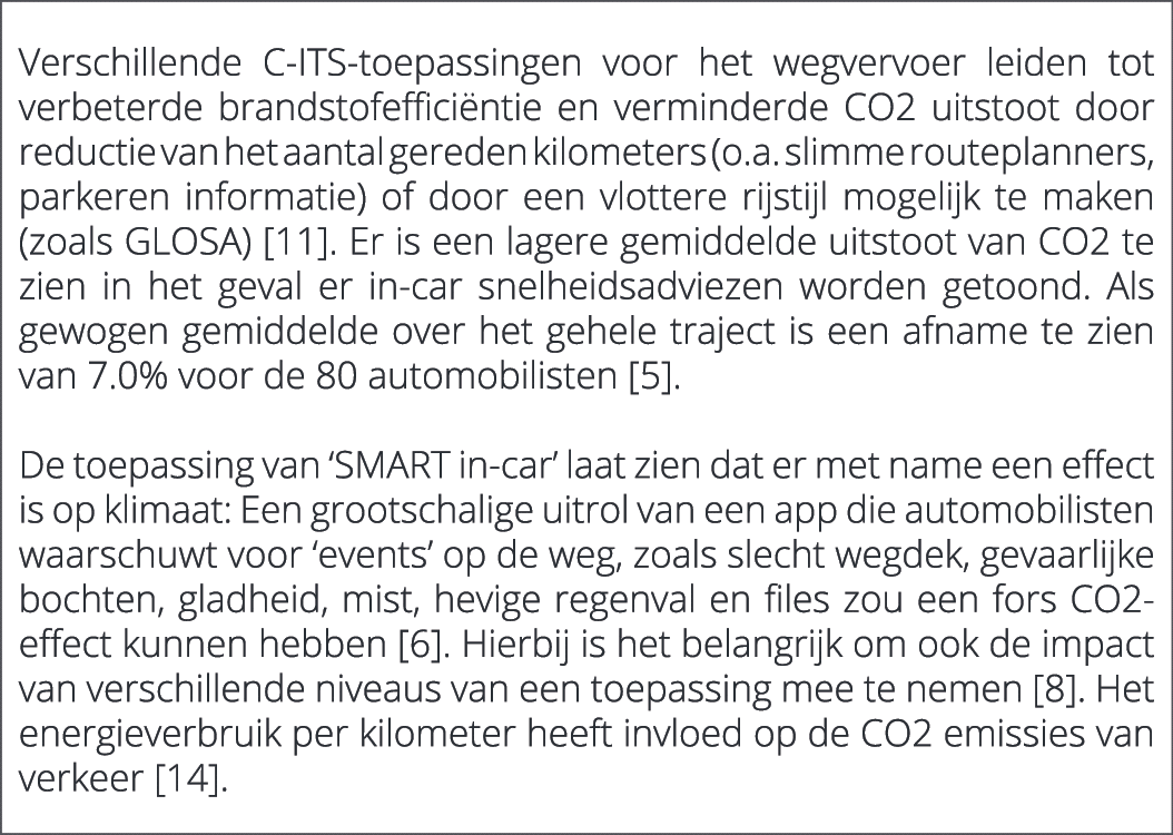  Verschillende C ITS toepassingen voor het wegvervoer leiden tot verbeterde brandstofeffici ntie en verminderde CO2 u...
