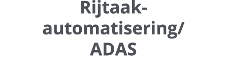 Rijtaak automatisering/ ADAS