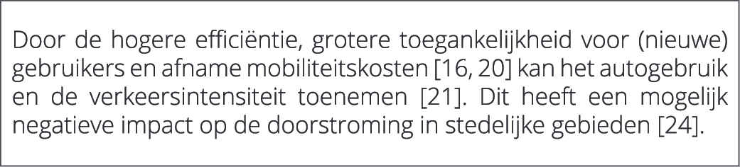  Door de hogere effici ntie, grotere toegankelijkheid voor (nieuwe) gebruikers en afname mobiliteitskosten [16, 20] k...